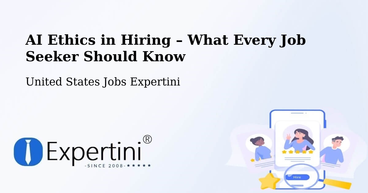 AI Ethics in Recruitment & Hiring – Ames - Ames, United States Jobs Expertini