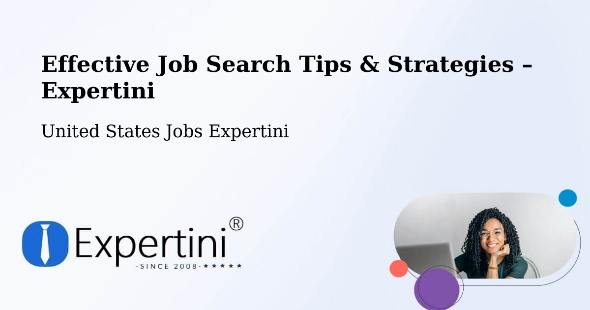 Job Search Tips & Strategies for Job Seekers – Ames - Ames, United States Jobs Expertini
