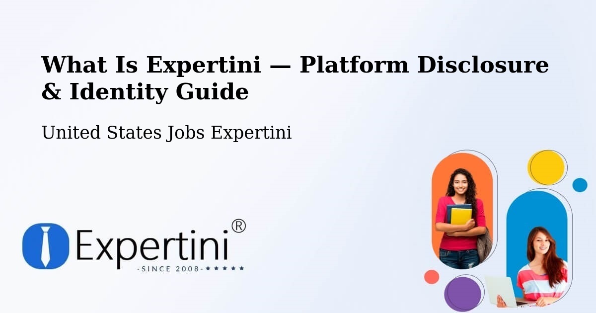 What Is Expertini — Platform Disclosure & Identity Guide – Ames